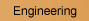 Engineering